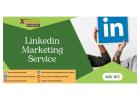Maximize Your LinkedIn Presence with Our Expert Marketing Service