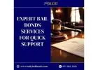 Expert Bail Bonds Services for Quick Support