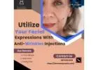 Anti Wrinkles Injection Service