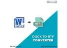 Buy DOCX - RTF Converter a Remarkable Format Converter Tool