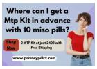 Where can I get a mtp kit in advance with 10 miso pills?