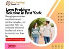 Love Problem Solution in East York: Resolve Relationship Challenges with Expert Guidance