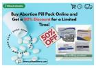 Buy Abortion Pill Pack Online and Get a 50% Discount for a Limited Time!
