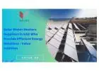 Solar Water Heaters Suppliers in UAE Who Provide Efficient Energy Solutions - Value Addition