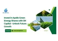 Invest in Apollo Green Energy Shares with SN Capital – Unlock Future Growth