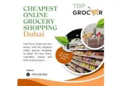 Cheapest Online Grocery Shopping in Dubai – Top Grocer