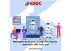 How Generative AI is Driving Personalized Learning in L&D Programs
