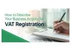 Business Activity Description For VAT Registration