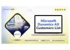 Get The Best Value for Investment in Our Microsoft Dynamics AX Customers List!