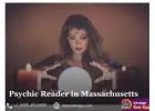 Skilled Psychic Reader in Massachusetts for Accurate Readings