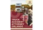 Orlando’s Leading Truck Accident Attorney – Free Consultation Available