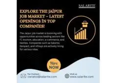 Explore the Jaipur Job Market – Latest Openings in Top Companies!