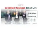 Purchase Canadian Business Email List to Target Decision-Makers Nationwide!