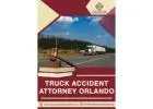 Orlando Truck Accident Attorney – Protecting Your Rights After a Crash