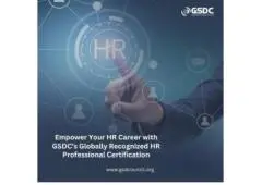 Empower Your HR Career with GSDC’s Globally Recognized HR Professional Certification