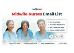 Obtain a Duly Verified Midwife Nurse Email List from TargetNXT for Accurate Targeting