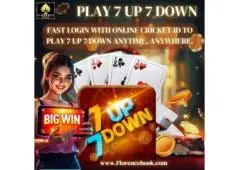 Enjoy the 7 Up 7 Down Game with Online Cricket ID for Real Betting Fun