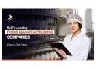 The Top Food Manufacturing Companies in UAE
