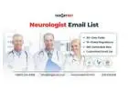 Procure TargetNXT's Neurologist Email List to Meet Qualified Neurology Professionals