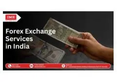 How IME India Simplifies Foreign Exchange Services in India