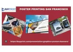 For lasting impressions, you need to go for the best poster printing San Francisco