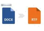 Easily Convert Your DOCX files by DOCX - RTF Converter