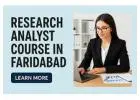 Research Analyst Course in Faridabad