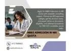 MBBS Admission in NRI Quota – Expert Guidance For A Stress-Free Process