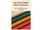 Top Terry Rubia Fabric Products – Style, Comfort & Quality Combined