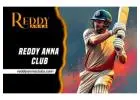 Reddy Anna Club: Cricket ID and Getting Big Bonuses