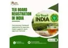 Export Tea with Proper Licensing from Tea Board