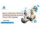 Buy & Sell Hero FinCorp Unlisted Shares at Best Price | SN Capital