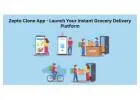 Zepto Clone App - Launch Your Instant Grocery Delivery Platform