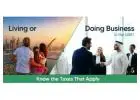 Types of Taxes in Dubai: What Residents and Investors Must Know