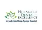 Hillsboro Dental Excellence - In****lign & Sleep Apnea Dentist