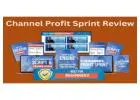 Channel Profit Sprint Review– Affiliates Earn $235.47 Per Buyer