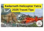 Kedarnath Helicopter Booking 2025 – Online Reservation & Price Guide