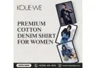 Stylish Premium Cotton Denim Shirt for Women by Kouewe