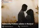 Relationship Problems Solution in Montreal – Love Psychic & Astrology Expert Help