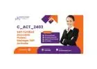 Pass C_ACT_2403 SAP Exam on First Attempt – Real SAP Questions PDF