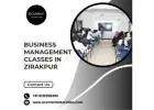 Achieve Success with Business Management Classes in Zirakpur
