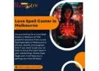 Best Love Spell Caster in Melbourne - Raja Raghuram Ji