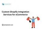 Custom Shopify Integration Services for eCommerce