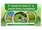 Neoliv Plots Faridabad: Exclusive Residential Spaces Project