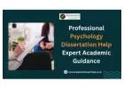 Professional Psychology Dissertation Help – Expert Academic Guidance