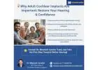 Find the Best Adult Cochlear Implant Doctors Across India
