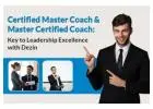 Certified Master Coach  | Dezin Consulting