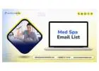 Get Avention Media Accurate & Compliant-Ready Med Spa Email List within 2-3 Business Days!
