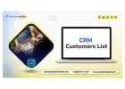 Our Exhaustive CRM Customers List Directly Fits Your Ideal Customer Profile!