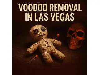 Powerful Voodoo Removal in Las Vegas Powerful Voodoo Removal in Las Vegas